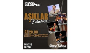 İnegöl Belediyesi’nden Aşıklar Buluşması’na Davet