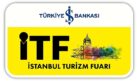 İstanbul Turizm Fuarı (İTF) Uluslararası Satın Alma Programı ile Bu Yıl Çok Daha Güçlü